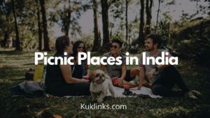 Read more about the article Best Picnic and Tourist Places in India