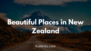 Read more about the article Beautiful Places in New Zealand