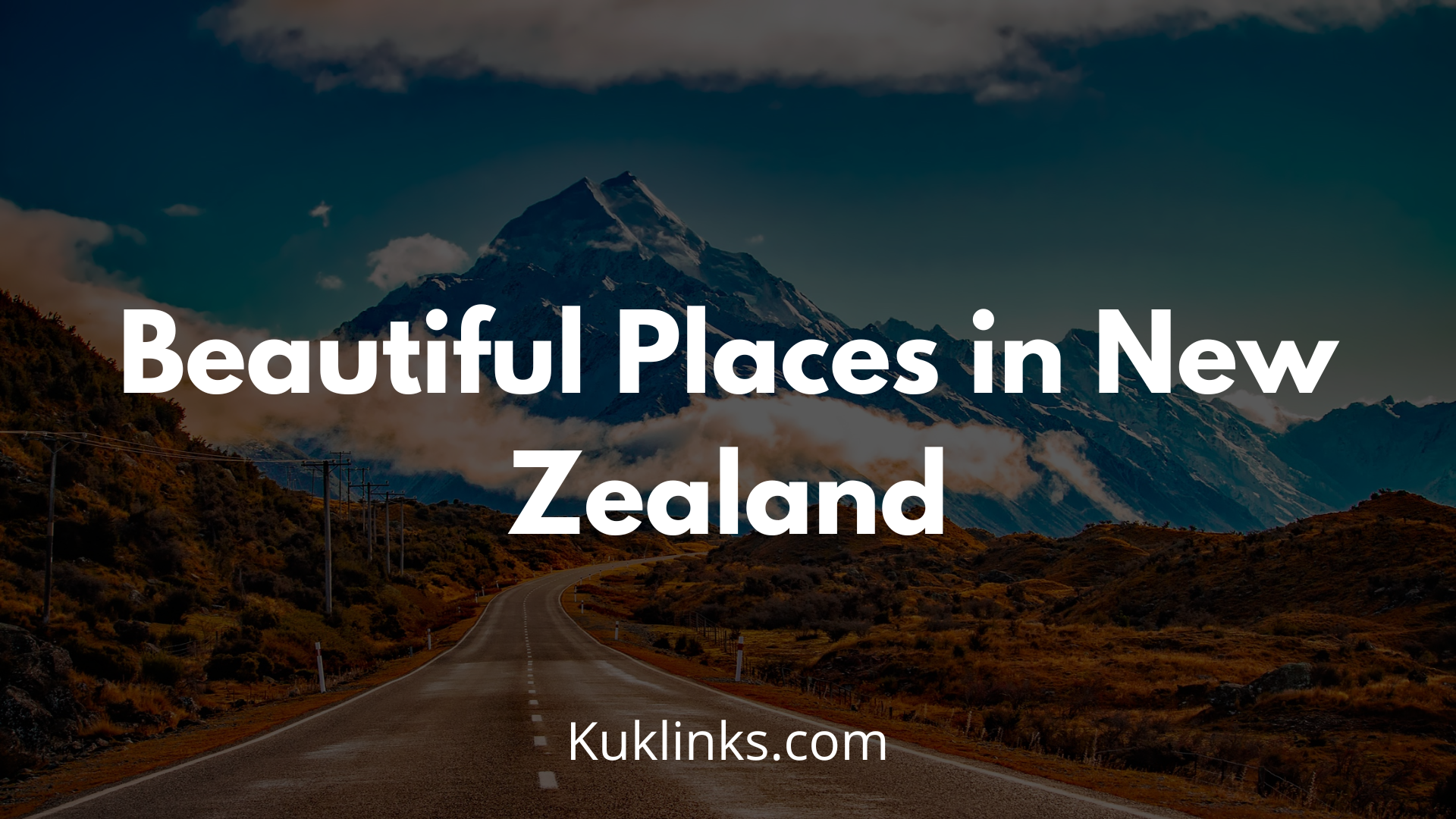 Read more about the article Beautiful Places in New Zealand